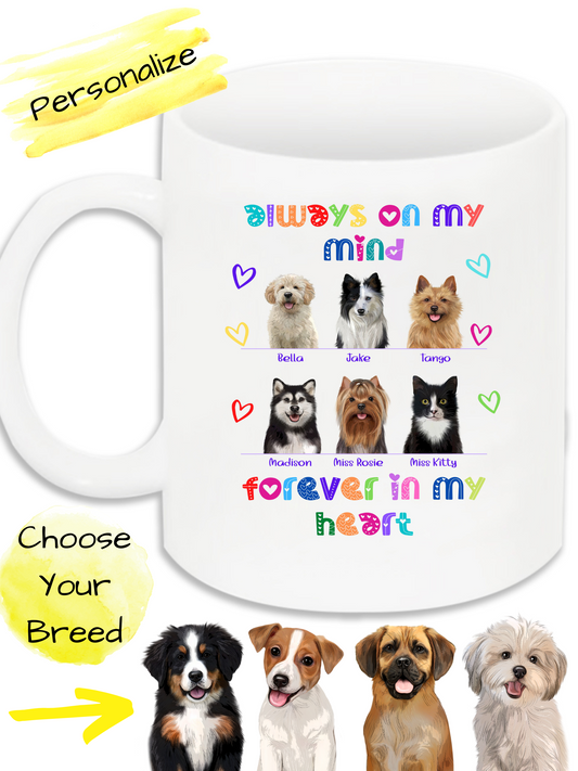 Personalized Always On My Mind Dog Cat Pets Memorial Mug 1 to 6 Pets
