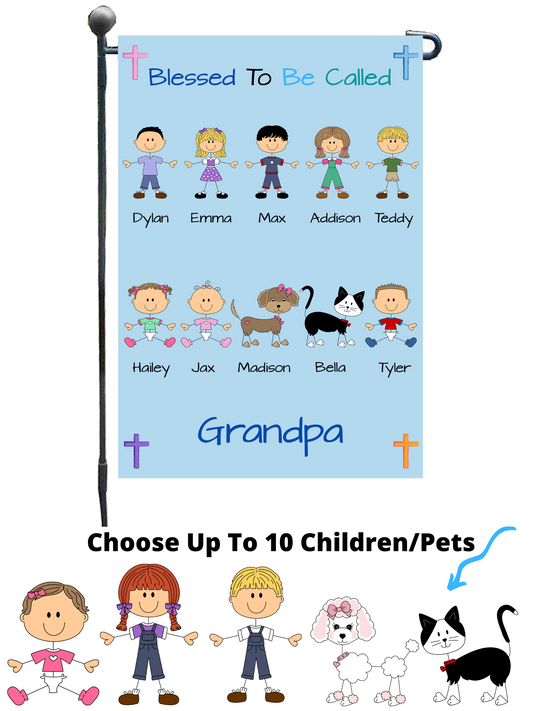 Personalized Blessed To Be Called Dog Cat Pets Grandpa, Uncle, Dad, Husband or Brother Garden Flag