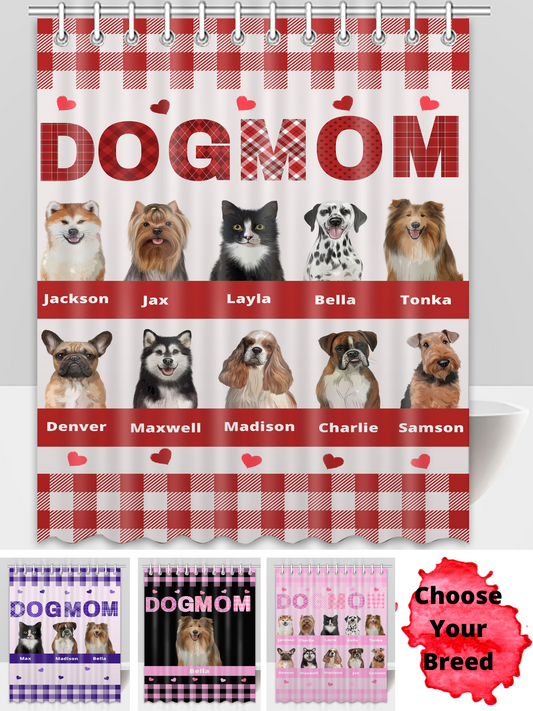 Personalized Dog MOM Pet Dog Cat Shower Curtain 1-10 pets