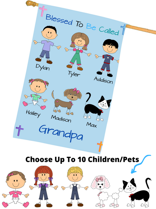 Personalized Blessed To Be Called Dog Cat Pets Grandpa, Uncle, Dad, Husband or Brother House Flag