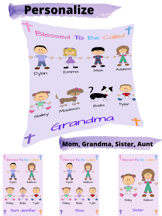 Personalized Blessed To Be Called Dog Cat Pets Grandma, Aunt, Mom, Wife or Sister Pillow