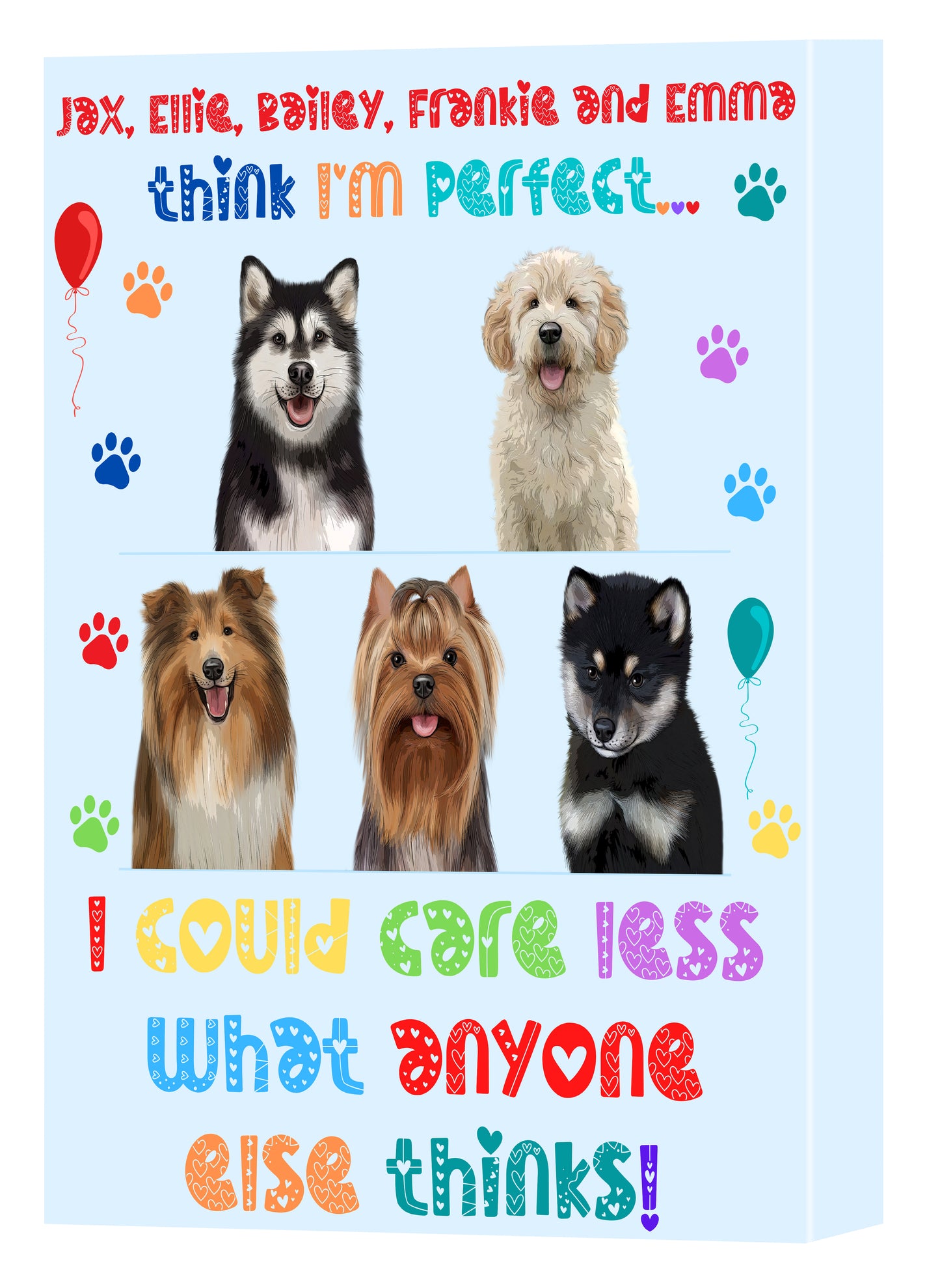 Personalized I am Perfect Images Dog Cat Pets Canvas Print Wall Art Décor 1 to 5 Pets
