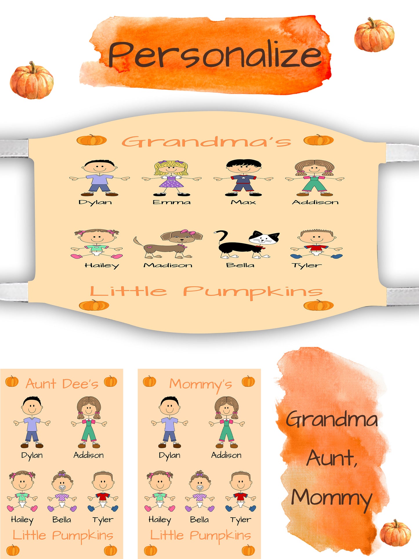 Personalized Dog Cat Pets Grandma, Aunt, Mom, Wife or Sister's Little Pumpkins Face Mask