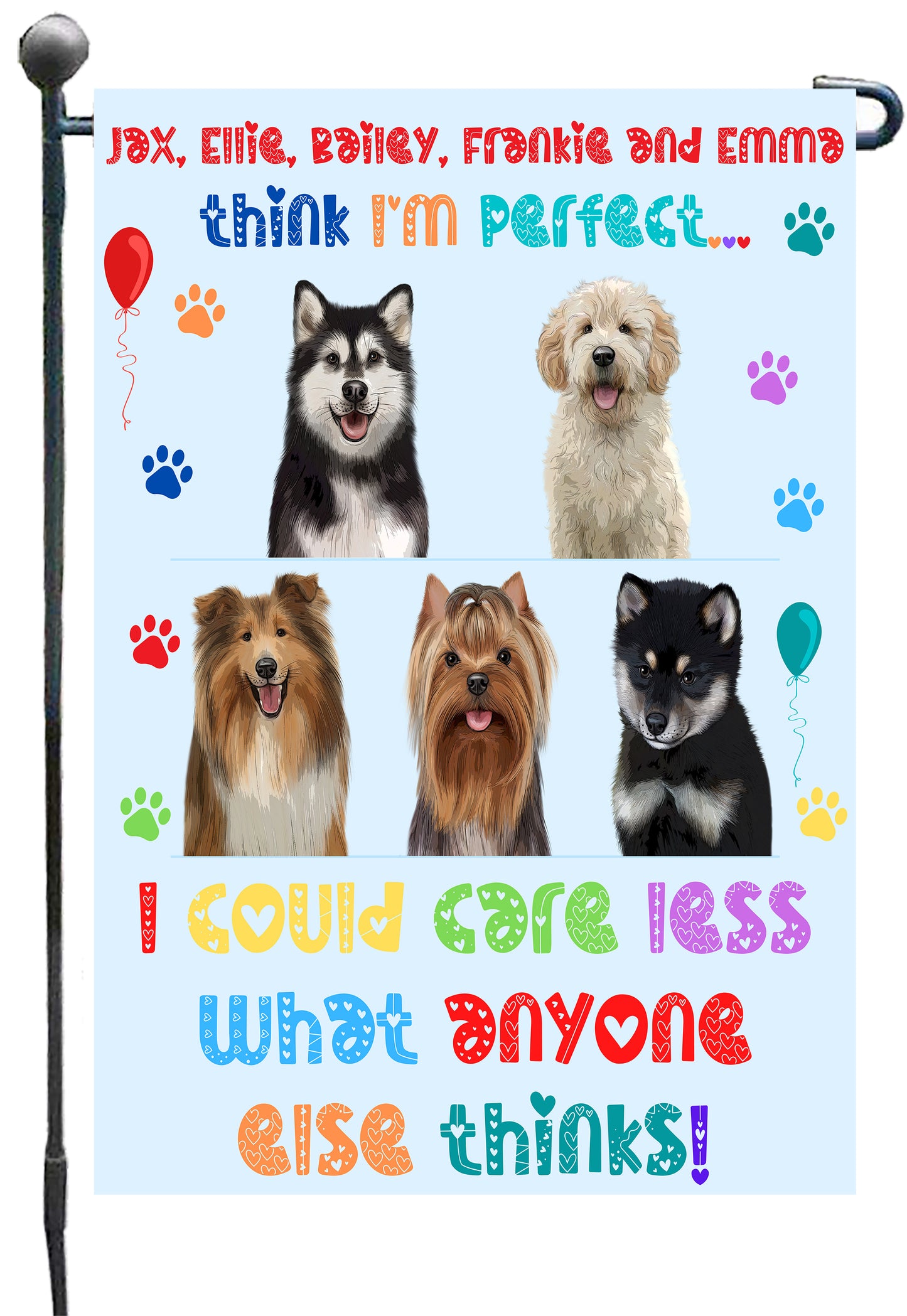 Personalized I am Perfect Images Dog Cat Pets Garden Flag 1 to 5 Pets