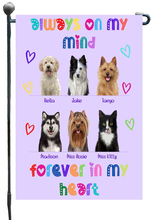 Personalized Always On My Mind Dog Cat Pets Memorial Garden Flag 1 to 6 Pets
