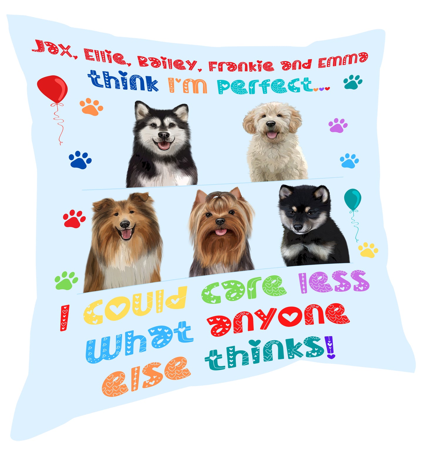 Personalized I am Perfect Images Dog Cat Pets Pillow 1-5 Pets