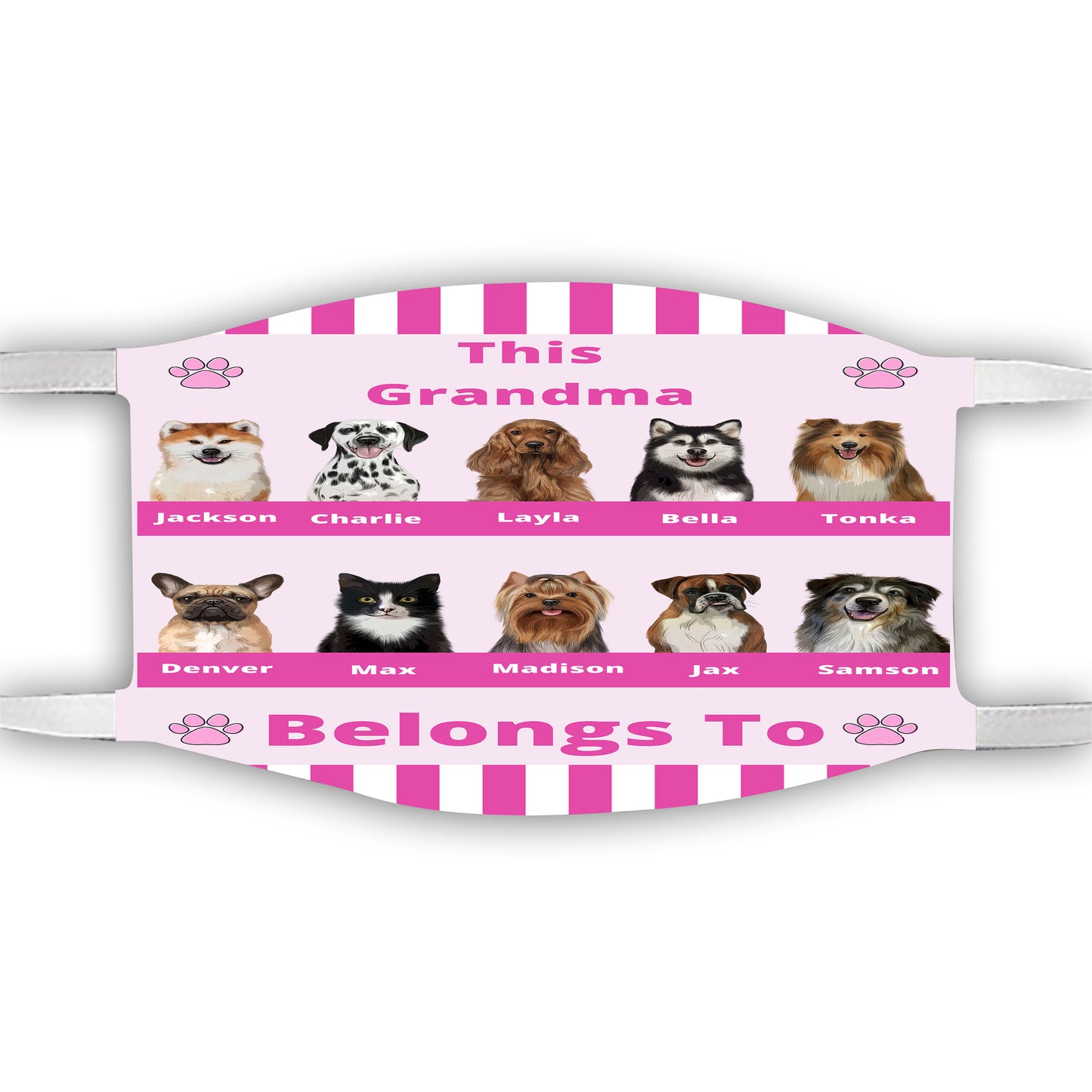 Personalized This Grandma Belongs To Dog Cat Pets Face Mask 1 to 10 Pets