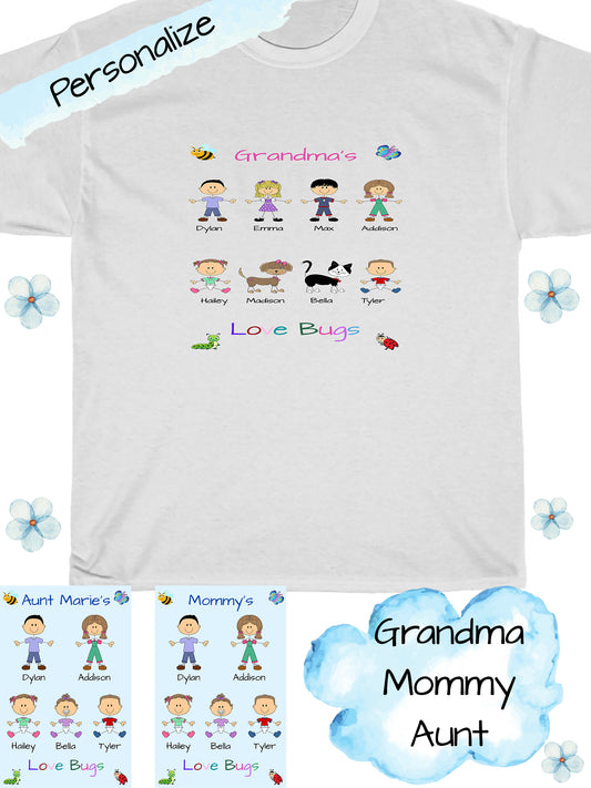 Personalized Dog Cat Pets Grandma, Aunt, Mom, Wife or Sister's Love Bugs Women's Cotton T-Shirt