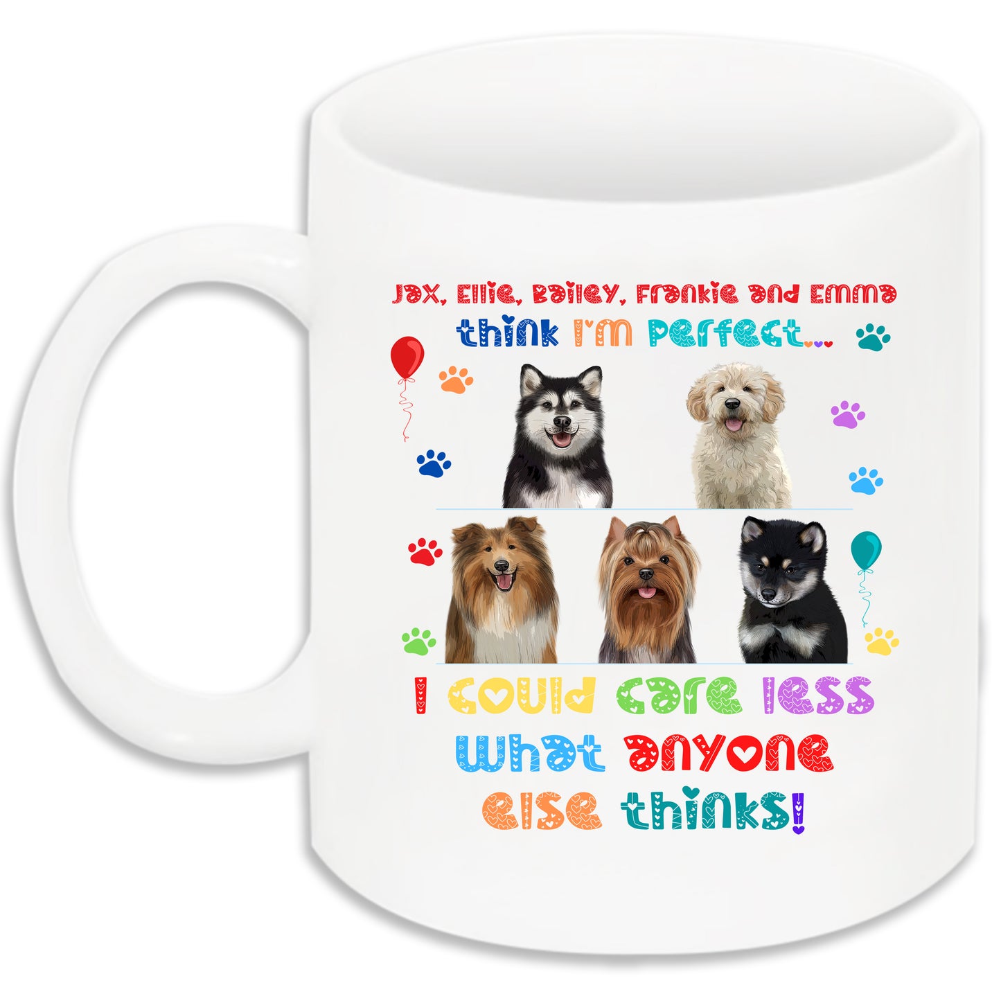 Personalized I am Perfect Images Dog Cat Pets Mug 1 to 5 Pets