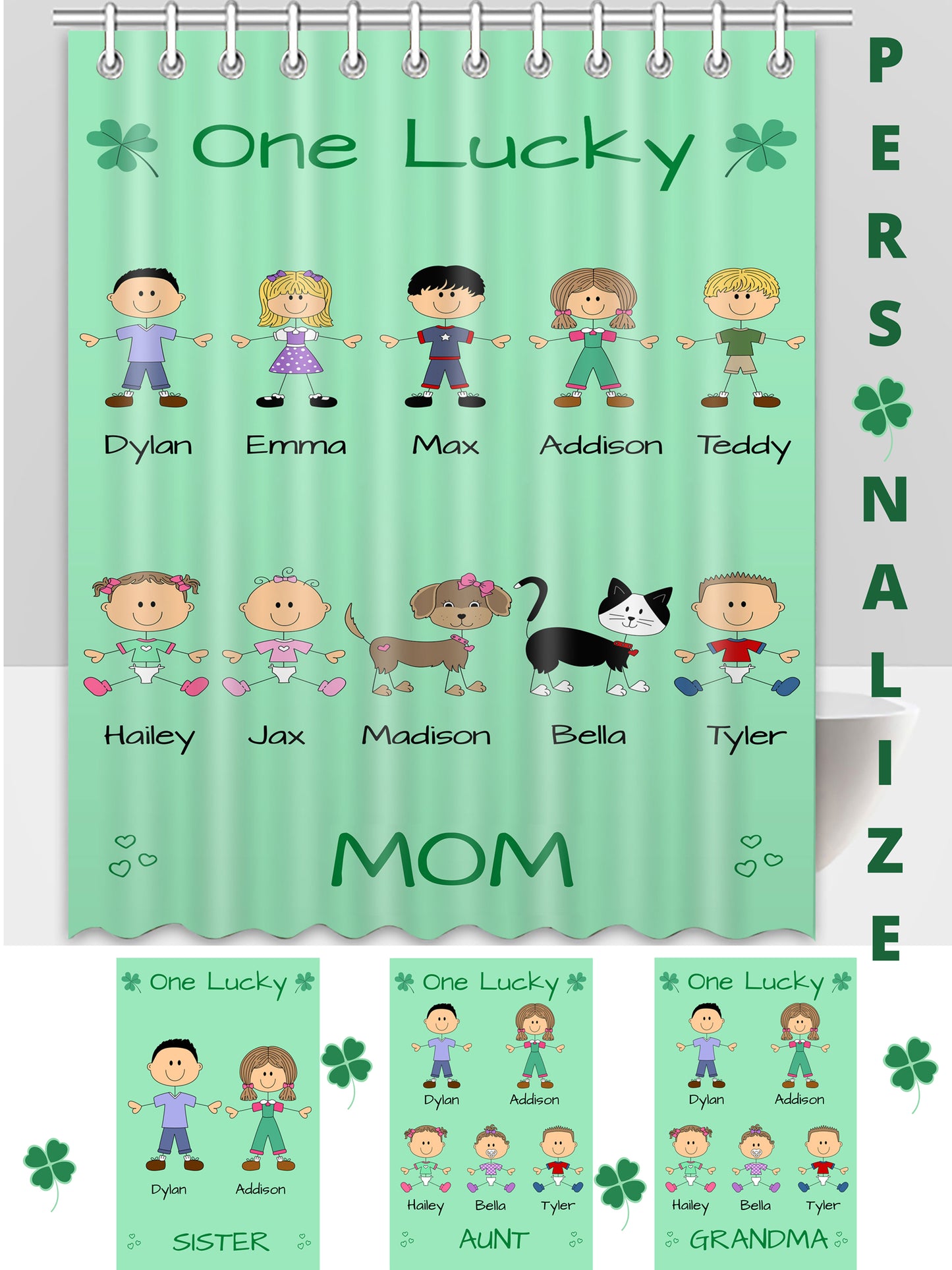 Personalized One Lucky Dog Cat Pets Grandma, Aunt, Mom, Wife or Sister Shower Curtain
