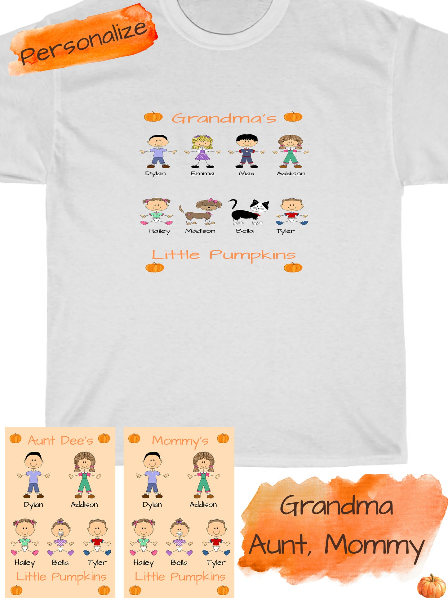 Personalized Dog Cat Pets Grandma, Aunt, Mom, Wife or Sister's Little Pumpkins Women's Cotton T-Shirt